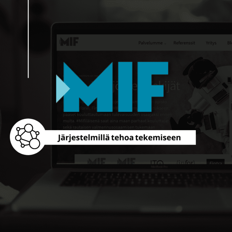 MIF - toimintojen digitalisointi ja Intrexx